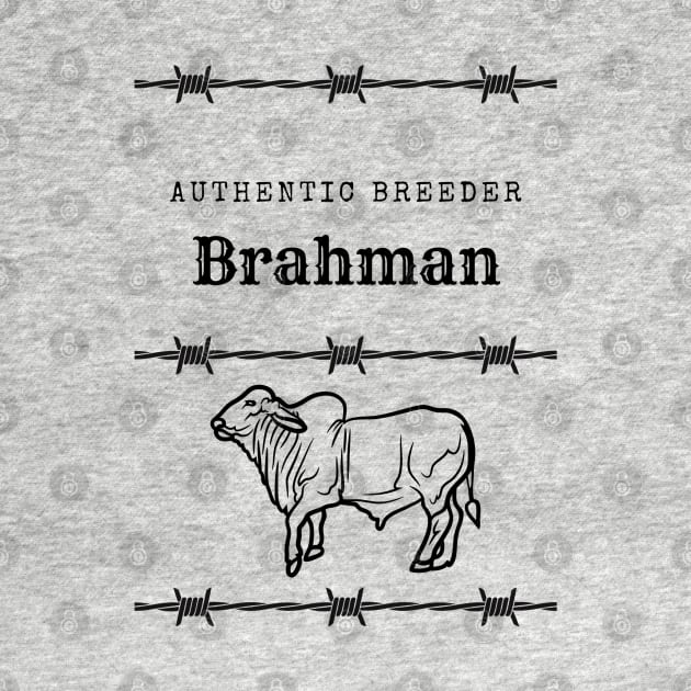 Authentic Brahman Breeder by TrapperWeasel